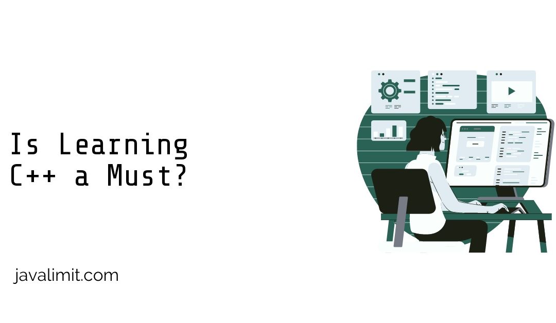 Is Learning C++ a Must?