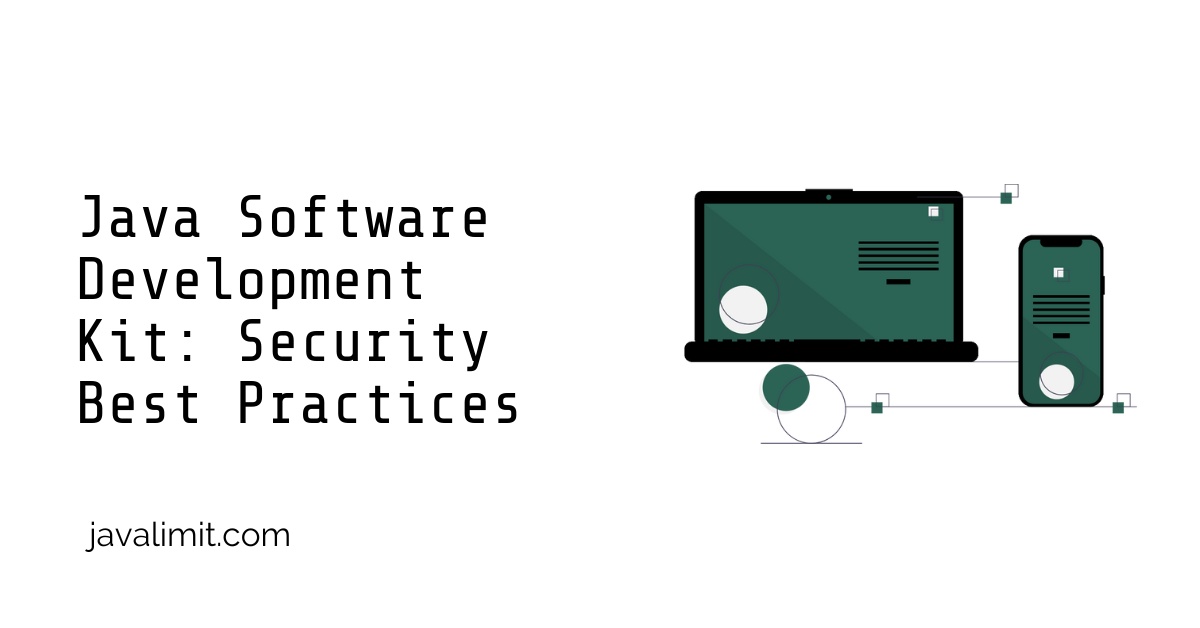 Java Software Development Kit: Security Best Practices